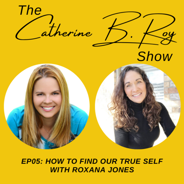 Catherine B. Roy - Empower Your Business and Life